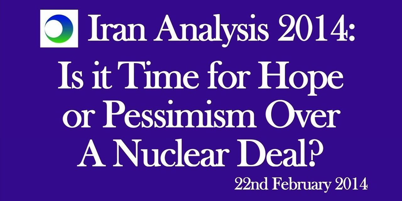 Iran: Hope or Pessimism Over Nuke Deal?