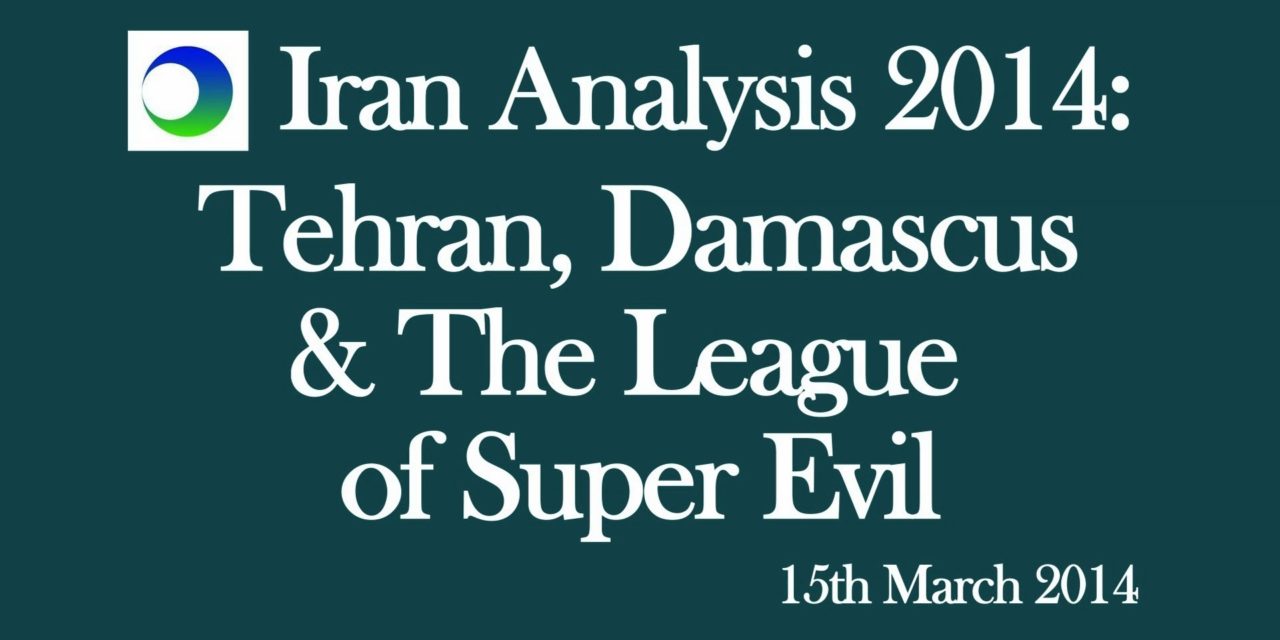 Iran Video Analysis: Tehran, Syria, & the League of Super Evil