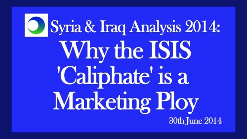 Iraq Video Analysis: Why Islamic State’s “Caliphate” Is a Marketing Ploy