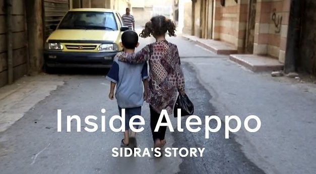 Syria Video: Orphaned and Trapped In Aleppo — Sidra’s Story