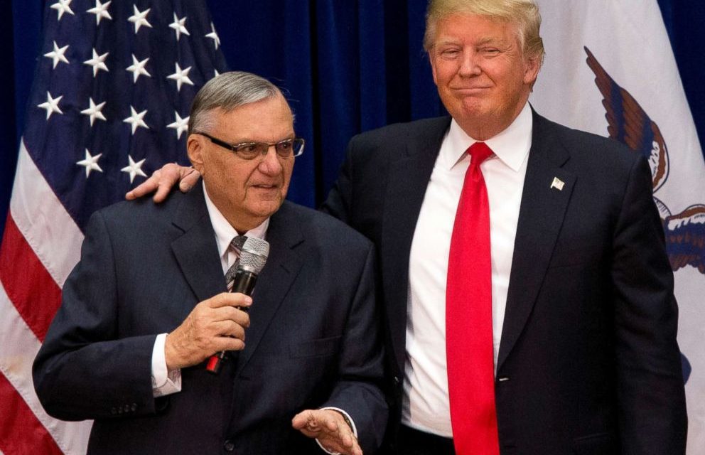 TrumpWatch, Day 219: Trump’s Long Campaign for Sheriff Arpaio v. US Courts