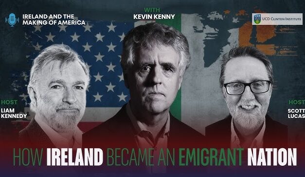 EA-Clinton Institute VideoCast: Ireland and The Making of America VideoCast: An Emigrant Nation
